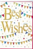 This "Best Wishes" card radiates the kind of uplifting energy you might associate with a sunny afternoon celebration in Lea Bridge, where bunting flutters above busy pavements and open green spaces. The design is set on a smooth, white background that makes every colourful detail and the central golden lettering stand out sharply. At the heart of the card, the words "Best Wishes" are rendered in flowing, calligraphic script, embossed and finished in a shimmering gold that suggests delicate glitter woven throughout the ink. The letters arch and dip gracefully, catching the light as though they're slightly three-dimensional, creating an inviting focal point. Framing this message are curved strands of bunting that sweep across the top and bottom, their small triangular flags painted in vivid reds, blues, greens, and yellows, some adorned with minute polka dots or fine stripes reminiscent of festive market stalls near Lea Bridge. The pennants appear to be gently swaying, lending a sense of easy movement, like the rise and fall of conversation among friends. Peppered around the bunting are petite stars and rounded confetti dots in matching tones, scattered seemingly at random to give the impression of joy tossed into the air. These smaller motifs add sparkle and playfulness while the generous white space prevents the design from feeling crowded. The overall effect is bright, hopeful, and inclusive, ideal for sending congratulations, good luck, or encouragement. When slipped into a bouquet delivered around Lea Bridge, the card would feel like an extra burst of happiness-quietly affirming that the sender is celebrating right alongside the recipient, even from a distance.